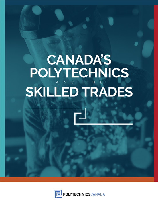 Canada’s Polytechnics & the Skilled Trades
